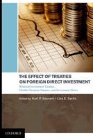 The Effect of Bilateral Investment Treaties and Double Taxation Treaties on Foreign Direct Investment Flows 0195388534 Book Cover