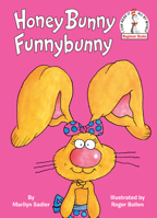 Honey Bunny Funnybunny (Beginner Books(R)) 0679881816 Book Cover