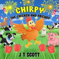 Chirpy the Chicken and Friends B0FHPG6FKB Book Cover