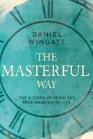 The Masterful Way 1838591869 Book Cover