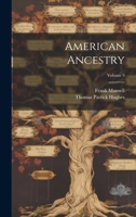 American Ancestry; Volume 9 1022600621 Book Cover