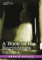 A Book of the Beginnings, Vol.2 1602068305 Book Cover