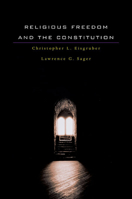 Religious Freedom and the Constitution 0674023056 Book Cover