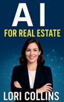 AI for Real Estate B0FWRCVY4N Book Cover