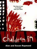 Children in War 1575000989 Book Cover