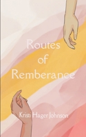 Routes of Remberance B0FFTNSL17 Book Cover