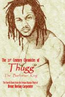 The 21st Century Chronicles of Thugg the Barbarian King 1420839853 Book Cover