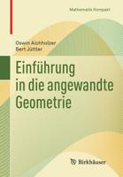 Einführung in die angewandte Geometrie (Mathematik Kompakt) 3034601433 Book Cover