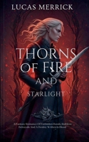 Thorns of Fire and Starlight B0FFQN19DF Book Cover