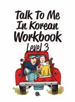 Talk To Me In Korean Workbook Level 3 8956056900 Book Cover