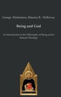 Being and God: An Introduction to the Philosophy of Being and to Natural Theology 3868382798 Book Cover