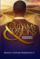 Dreams & Visions: Hearing The Voice of God and Walking in Your Divine Purpose B0H1T1HWCT Book Cover