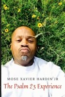 The Psalm 23 Experience 1678170356 Book Cover