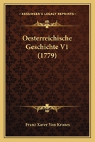 Oesterreichische Geschichte V1 (1779) 1167015029 Book Cover