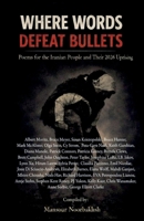 Where Words Defeat Bullets 1997503417 Book Cover