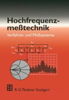 Hochfrequenzmeßtechnik: Verfahren und Meßsysteme 3519063603 Book Cover