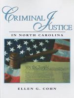 Criminal Justice in North Carolina 0131140302 Book Cover