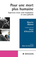 Pour une mort plus humaine - Expérience d'une unité hospitalière en soins palliatifs: POD 2294018524 Book Cover