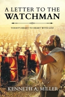 A Letter to the Watchman: Today's Heart to Heart with God 1677942312 Book Cover