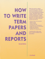 How to Write Term Papers and Reports (Selfhelp) 0844258997 Book Cover
