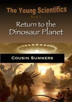 Return to the Dinosaur Planet 1944798188 Book Cover
