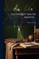 Les Dix-Sept ANS de Marthe; Le Pardon 1274172608 Book Cover