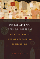 Preaching at the Crossroads: How the World - And Our Preaching - Is Changing 0800699734 Book Cover