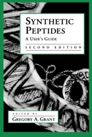 Synthetic Peptides: A User's Guide 0195132610 Book Cover