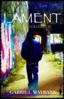 Lament: A Poetry Collection 2nd Edition 0578776766 Book Cover