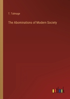 The Abominations of Modern Society 1511707275 Book Cover