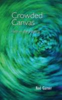 Crowded Canvas 1905958234 Book Cover