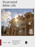 Faith Connections Illustrated Bible Life (June/July/August 2026) 0834144212 Book Cover