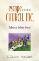 Escape from Church, Inc. 0310243173 Book Cover