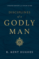 Disciplines of a Godly Man 0891076220 Book Cover