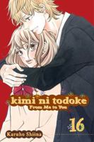 Kimi ni Todoke: From Me to You, Vol. 16 1421551616 Book Cover