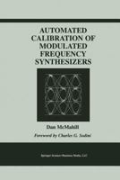 Automated Calibration of Modulated Frequency Synthesizers 1475783302 Book Cover