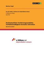 Rechtsstaatliche Verfahrensgrunds�tze. Verh�ltnism��igkeit formeller Schranken 3656699755 Book Cover