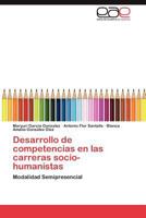 Desarrollo de Competencias En Las Carreras Socio-Humanistas 384845193X Book Cover