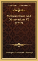 Medical Essays And Observations V2 1166327442 Book Cover