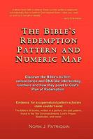 The Bible's Redemption Pattern and Numeric Map 1607914484 Book Cover