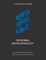 Microbial Biotechnology 0198822812 Book Cover