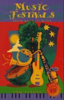 Music Festivals from Bach to Blues: A Traveler's Guide 0787608238 Book Cover