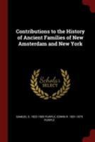 Contributions to the History of Ancient Families of New Amsterdam and New York 1298511720 Book Cover