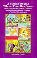 A Marian Dogma Whose Time Has Come 1579180744 Book Cover
