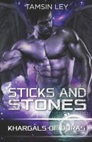 Sticks and Stones 1950027082 Book Cover