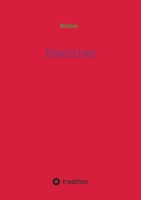 Deadline (German Edition) 3384842375 Book Cover