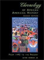Chronology of African American History: From 1492 to the Present 0810385732 Book Cover