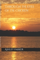 Through the Eyes of the Chosen (The Millennium Series Book 3) 173120860X Book Cover