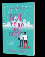 Not the Boy Next Door: A Hearts of Broadway Novel 173739426X Book Cover