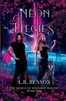Neon Elegies B0DQYVF2BH Book Cover